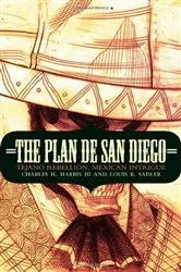 Book cover of The Plan de San Diego by Charles H. Harris