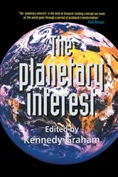 Book cover of The Planetary Interest by Kennedy Graham
