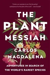 Book cover of The Plant Messiah by Carlos Magdalena