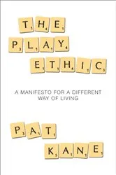 Book cover of The Play Ethic by Pat Kane