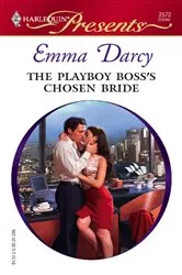 Book cover of The Playboy Boss's Chosen Bride by Emma Darcy