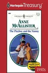 Book cover of THE PLAYBOY & THE NANNY by Anne McAllister