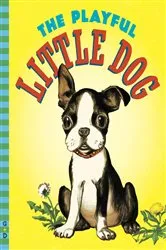 Book cover of The Playful Little Dog by Jean Horton Berg