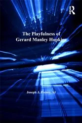 Book cover of The Playfulness of Gerard Manley Hopkins by Joseph J. Feeney
