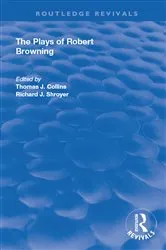Book cover of The Plays of Robert Browning by Thomas J. Collins
