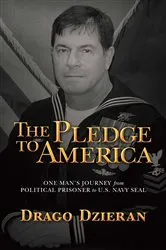 Book cover of The Pledge to America by Drago Dzieran