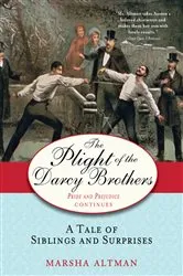 Book cover of The Plight of the Darcy Brothers by Marsha Altman