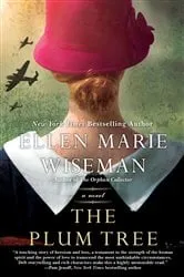 Book cover of The Plum Tree by Ellen Marie Wiseman
