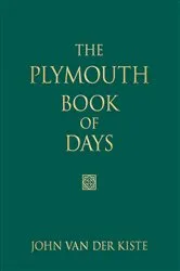 Book cover of The Plymouth Book of Days by John Kiste