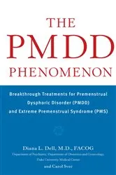 Book cover of The PMDD Phenomenon by Diana L. Dell