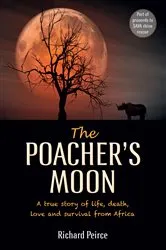 Book cover of The Poacher's Moon by Richard Peirce