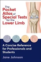 Book cover of The Pocket Atlas of Special Tests for the Lower Limb by Jane Johnson