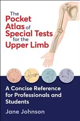 Book cover of The Pocket Atlas of Special Tests for the Upper Limb by Jane Johnson