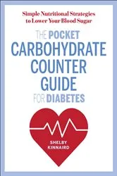 Book cover of The Pocket Carbohydrate Counter Guide for Diabetes by Shelby Kinnaird