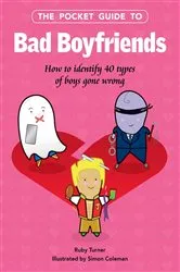 Book cover of The Pocket Guide to Bad Boyfriends by Simon Coleman
