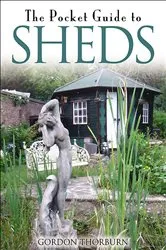 Book cover of The Pocket Guide to Sheds by Gordon Thorburn