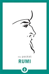 Book cover of The Pocket Rumi by Mevlana Jalaluddin Rumi