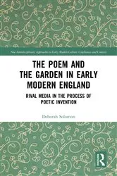 Book cover of The Poem and the Garden in Early Modern England by Deborah Solomon