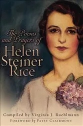 Book cover of The Poems and Prayers of Helen Steiner Rice by Helen Steiner Rice