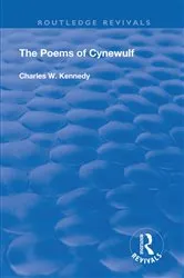Book cover of The Poems Of Cynewulf (1910) by Charles W Kennedy