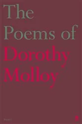Book cover of The Poems of Dorothy Molloy by Dorothy Molloy