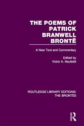 Book cover of The Poems of Patrick Branwell Brontë by Victor A. Neufeldt