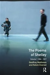Book cover of The Poems of Shelley: Volume One by Geoffrey Matthews
