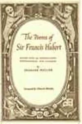 Book cover of The Poems of Sir Francis Hubert by Bernard Mellor