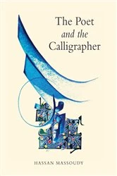 Book cover of The Poet and the Calligrapher by Hassan Massoudy