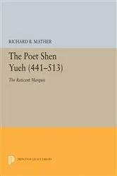 Book cover of The Poet Shen Yueh (441-513) by Richard B. Mather