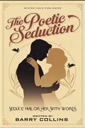 Book cover of The Poetic Seduction by Barry Collins