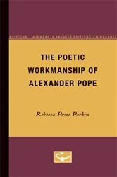 Book cover of The Poetic Workmanship of Alexander Pope by Rebecca Price Parkin