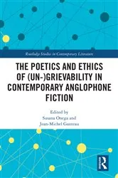 Book cover of The Poetics and Ethics of (Un-)Grievability in Contemporary Anglophone Fiction by Susana Onega