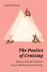 Book cover of The Poetics of Cruising by Jack Parlett