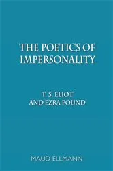Book cover of The Poetics of Impersonality by Maud Ellmann