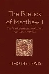 Book cover of The Poetics of Matthew 1 by Unknown