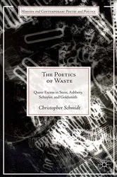 Book cover of The Poetics of Waste by C. Schmidt