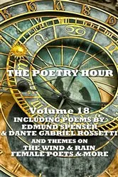 Book cover of The Poetry Hour - Volume 18 by Edmund Spenser