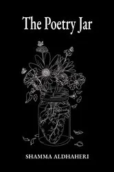 Book cover of The Poetry Jar by Shamma AlDhaheri