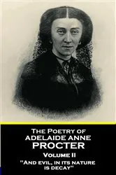 Book cover of The Poetry of Adelaide Anne Procter - Volume II by Adelaide Anne Procter