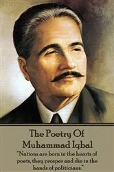 Book cover of The Poetry Of Allama Muhammad Iqbal by Muhammad Iqbal