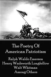 Book cover of The Poetry Of American Patriotism by Ralph  Waldo Emerson