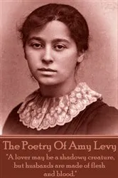 Book cover of The Poetry Of Amy Levy by Amy Levy