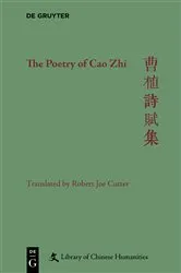 Book cover of The Poetry of Cao Zhi by Robert Joe Cutter