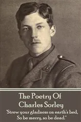Book cover of The Poetry Of Charles Sorley by Unknown