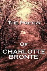 Book cover of The Poetry Of Charlotte Bronte by Charlotte Bronte