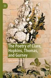 Book cover of The Poetry of Clare, Hopkins, Thomas, and Gurney by Andrew Hodgson