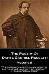 Book cover of The Poetry of Dante Gabriel Rossetti - Volume II by Dante Gabriel Rossetti
