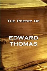 Book cover of The Poetry Of Edward Thomas by Andrew Motion