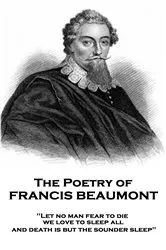 Book cover of The Poetry of Francis Beaumont by Francis Beaumont